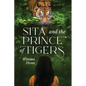 Sita and the Prince of Tigers - Paperback