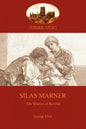 Silas Marner: love and human redemption in 18th Century England (Aziloth Books) - Paperback