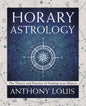 Horary Astrology: The Theory and Practice of Finding Lost Objects - Paperback