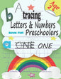 Tracing letters & numbers book for preschoolers: Pen Control, Line Tracing, Alphabet, Numbers, Sight Words pre-handwriting practice book for Preschool - Paperback