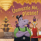 Unmuzzel, Me Please! - Paperback