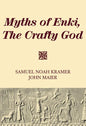 Myths of Enki, The Crafty God - Paperback