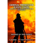 Criminal Prosecutor: Burning Yakima, Arson Fires and Organized Crime in the 1970's and 80's - Paperback
