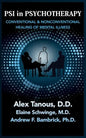 Psi in Psychotherapy: Conventional & Nonconventional Healing of Mental Illness - Paperback