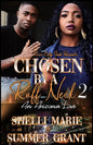 Chosen by a Ruff Neck 2: An Arizona Love - Paperback