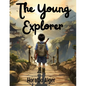The Young Explorer - Paperback