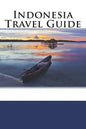 Indonesia Travel Guide - Paperback