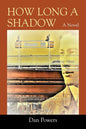 How Long A Shadow - Paperback