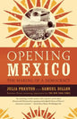 Opening Mexico: The Making of a Democracy - Paperback