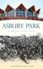 Asbury Park: A Brief History - Hardcover
