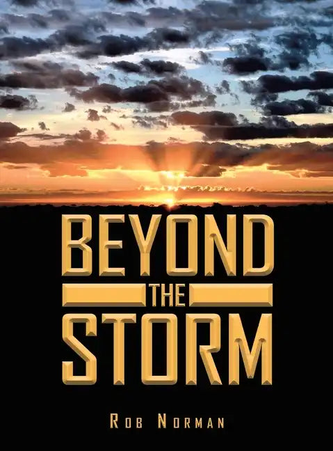 Beyond The Storm - Hardcover