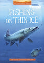 Fishing on Thin Ice - Hardcover