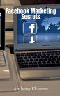 Facebook Marketing Secrets - Paperback