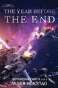 The Year Before the End - Paperback