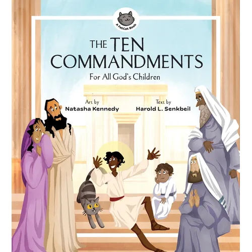 The Ten Commandments: For All God's Children - Hardcover