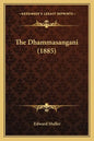 The Dhammasangani (1885) - Paperback