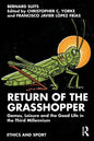 Return of the Grasshopper: Games, Leisure and the Good Life in the Third Millennium - Paperback