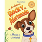 Las Aventuras de Rocky, el Afortunado. La Magia de la Amistad: Cuentos en español para niños de 3+ años. (Short Stories for Kids, Spanish Edition, Ill - Paperback