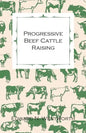 Progressive Beef Cattle Raising - Paperback
