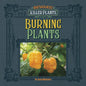 Spicy and Burning Plants - Library Binding