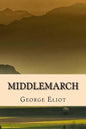 Middlemarch - Edicion Completa (Spanish) Edition - Paperback