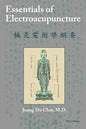 Essentials of Electroacupuncture Third Edition - Paperback