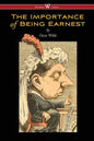 The Importance of Being Earnest (Wisehouse Classics Edition) - Paperback