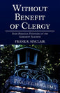 Without Benefit of Clergy - Paperback