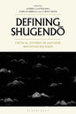 Defining Shugendo: Critical Studies on Japanese Mountain Religion - Paperback
