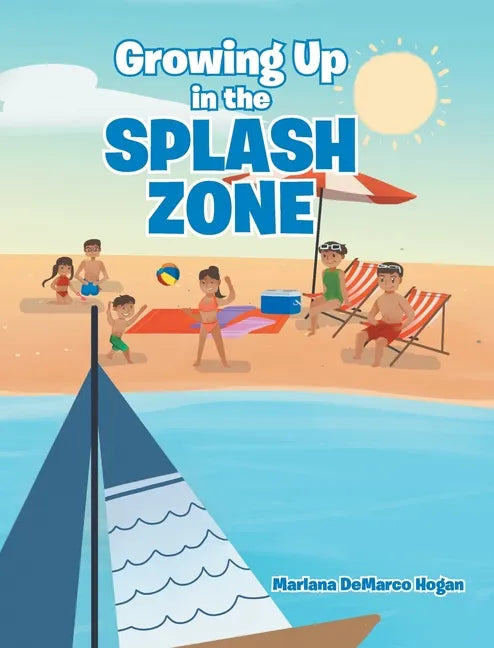 Growing Up in the Splash Zone - Hardcover