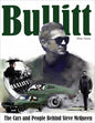 Bullitt: The Cars and People Behind Steve McQueen - Hardcover