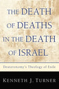 The Death of Deaths in the Death of Israel - Paperback