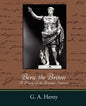 Beric the Briton a Story of the Roman Invasion - Paperback