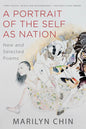 A Portrait of the Self as Nation: New and Selected Poems - Paperback