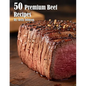 50 Premium Beef Recipes - Paperback