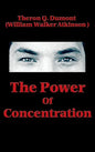 The Power of Concentration - Hardcover