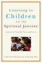 Listening to Children on the Spiritual Journey - Paperback