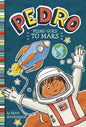 Pedro Goes to Mars - Hardcover