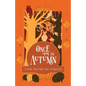 Once Upon an Autumn: A Folk and Fairy Tale Anthology - Paperback
