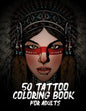 50 Tattoo Coloring Book For Adults: Book Adult Coloring Book with Awesome, and Relaxing Tattoo Designs for Men and Women. - Paperback