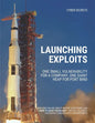 Launching Exploits: One Small Vulnerability For A Company, One Giant Heap for Port Bind - Paperback