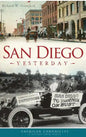 San Diego Yesterday - Hardcover