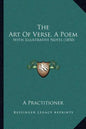 The Art Of Verse, A Poem: With Illustrative Notes (1850) - Paperback