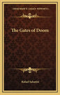 The Gates of Doom - Hardcover