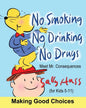 No Smoking, No Drinking, No Drugs - Paperback