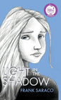 Light in the Shadow - Hardcover