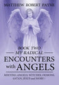 My Radical Encounters with Angels - Hardcover