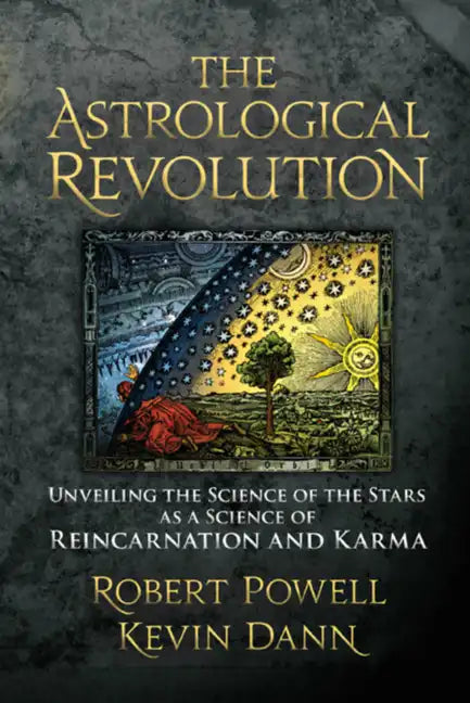 The Astrological Revolution: Unveiling the Science of the Stars as a Science of Reincarnation and Karma - Paperback