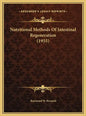 Nutritional Methods Of Intestinal Regeneration (1955) - Hardcover