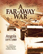 A Far-Away War: Angola, 1975-1989 - Paperback